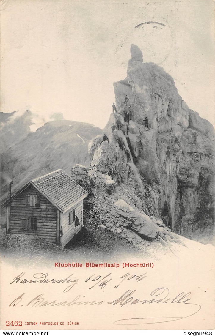 07650 "KLUBHÜTTE BLÜEMLISALP (HOCHTÜRLI)" ANIMATA. CART. ORIG. SPED. '904. - Altri & Non Classificati