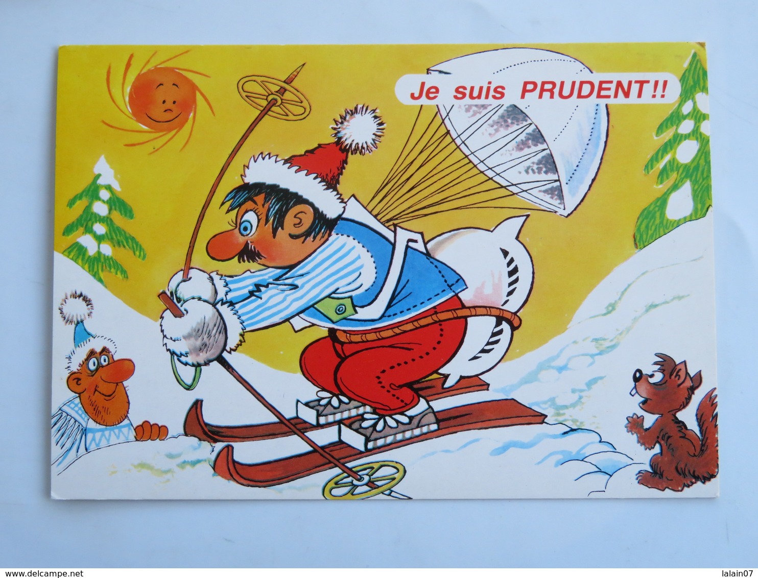 Carte Postale : HUMOUR : Les Joies Du SKI : Je Suis Prudent!!! - Humour