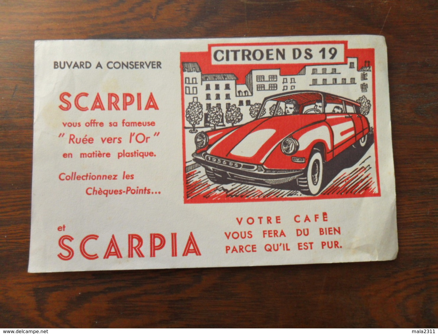 ANCIEN BUVARD / PUB / SCARPIA CAFE  / CITROEN DS 19 - Papeterie