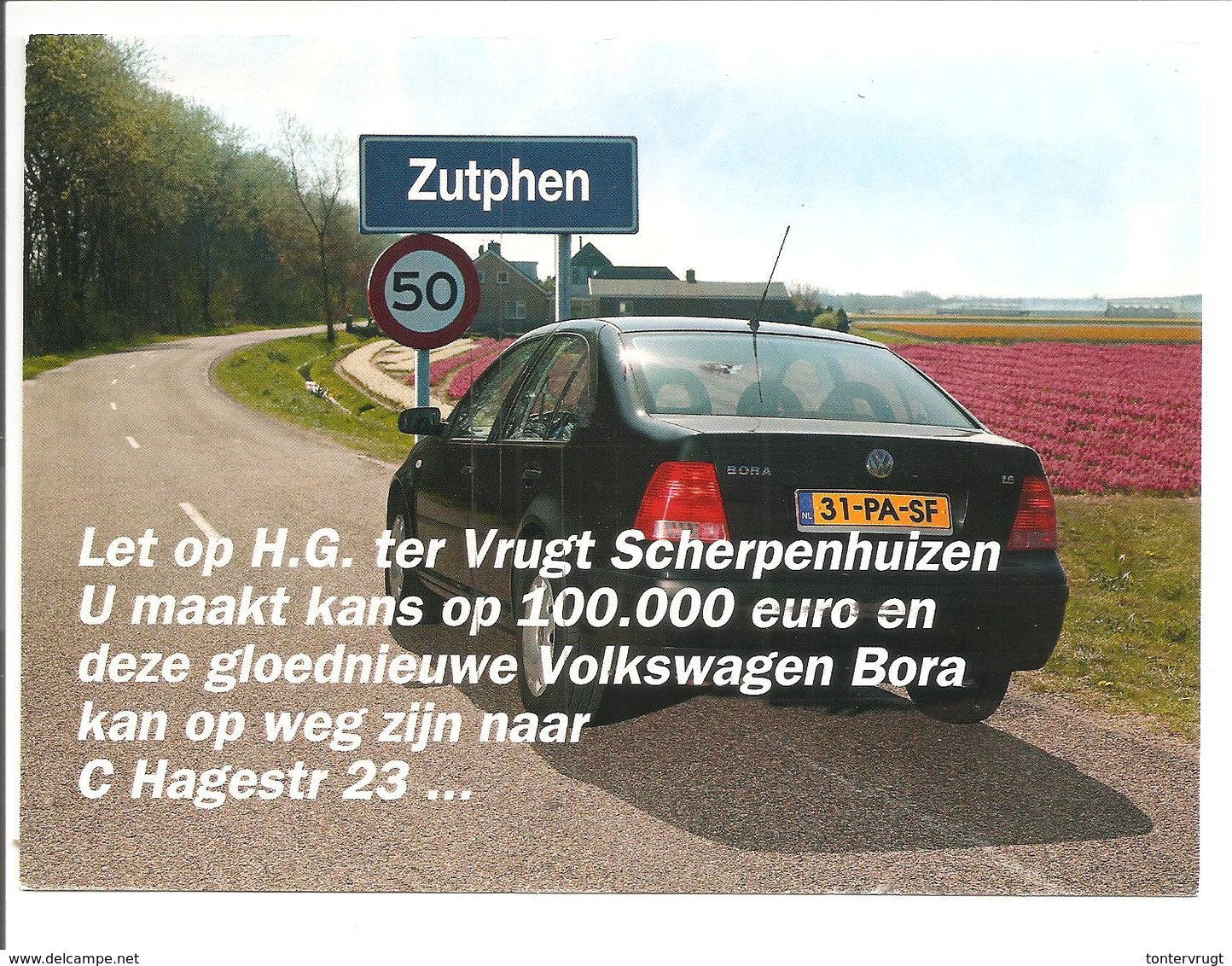 Zutphen Met Volkswagen Bora. Reclame Kaart. Postzegel PORT BETAAALD BZ14 - Zutphen