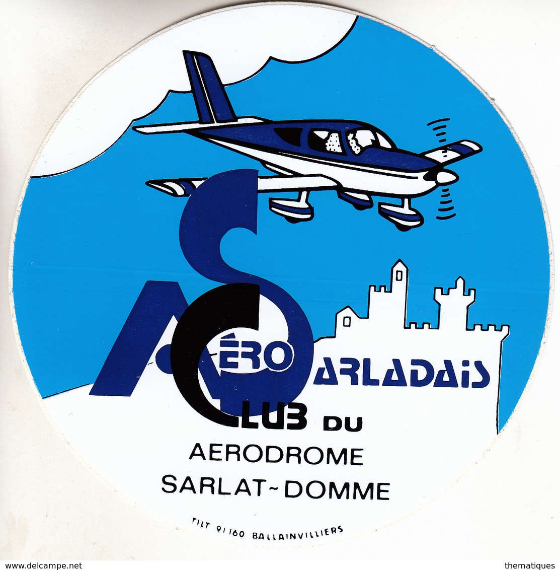 Thematiques Aviation Autocollant Sticker Aero Club Sarladais Aerodrome Sarlat Domme - Autocollants