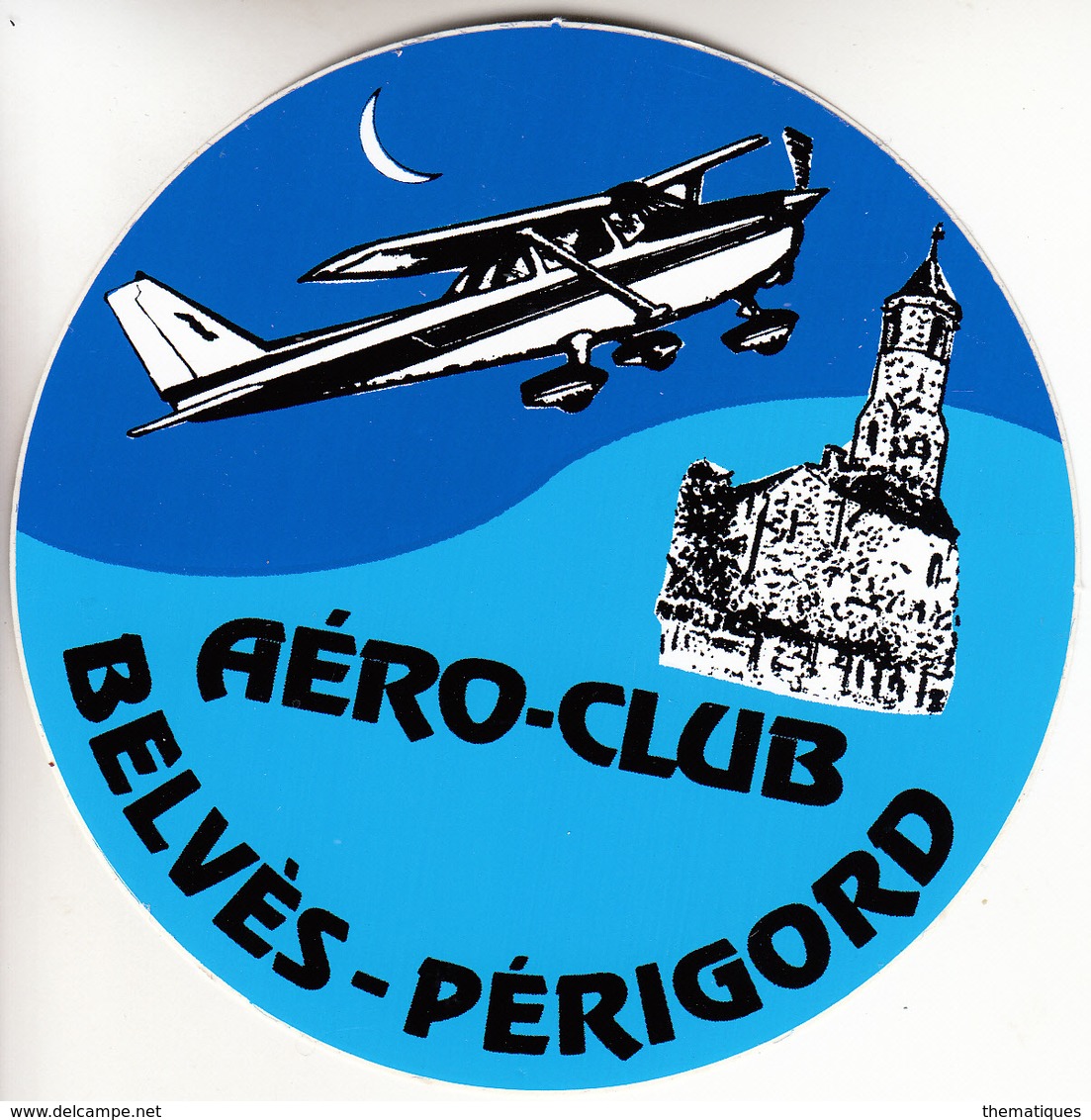 Thematiques Aviation Autocollant Sticker Aero Club Belvés Perigorg Avion - Autocollants