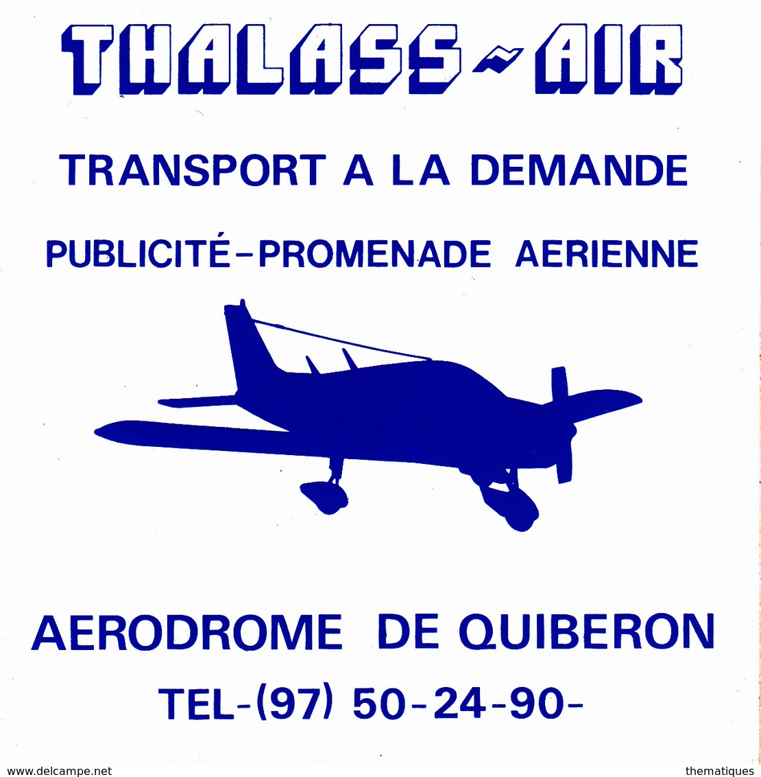 Thematiques Aviation Autocollant Sticker Thalass Air Aerodrome De Quiberon Transport A La Demande Publicité Promenade - Autocollants