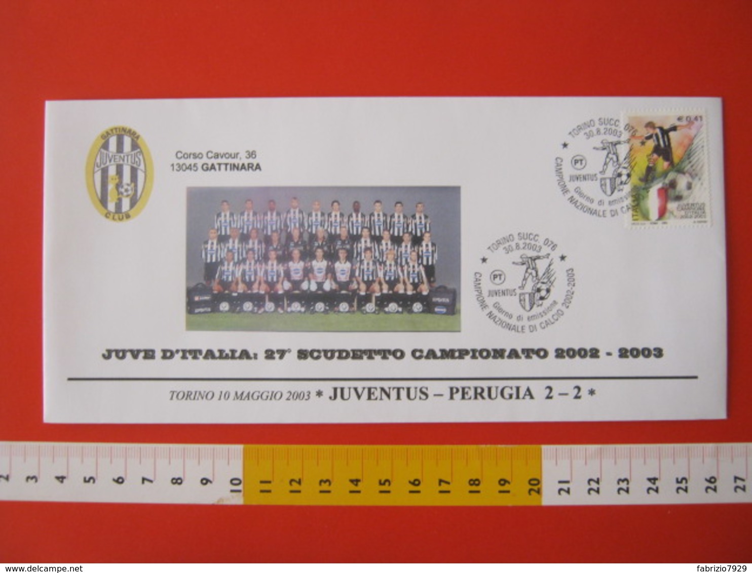 A.09 ITALIA ANNULLO FDC TORINO JUVENTUS CALCIO FOOTBALL VITTORIA CAMPIONATO - 2003 - BUSTA GATTINARA CLUB - Beroemde Teams
