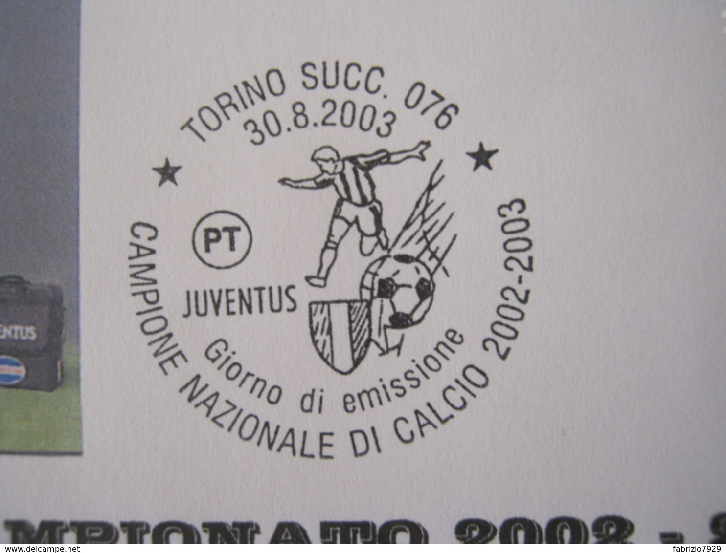 A.09 ITALIA ANNULLO FDC TORINO JUVENTUS CALCIO FOOTBALL VITTORIA CAMPIONATO - 2003 - BUSTA GATTINARA CLUB - Beroemde Teams