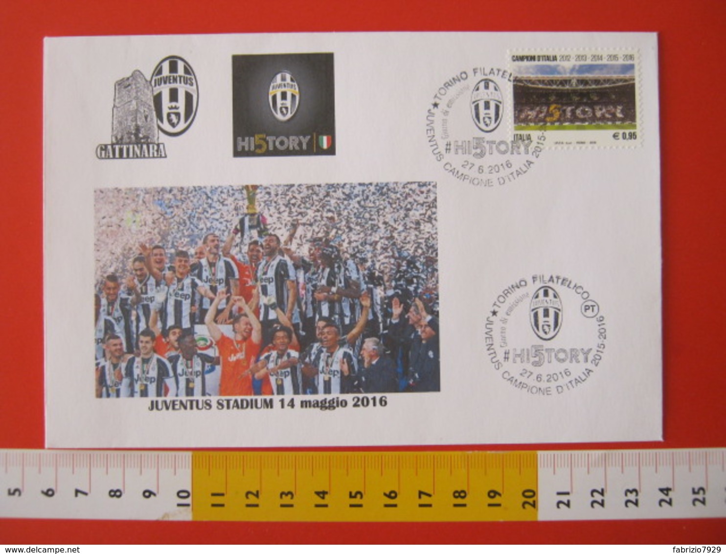 A.09 ITALIA ANNULLO FDC TORINO JUVENTUS CALCIO FOOTBALL VITTORIA CAMPIONATO - 2016 - BUSTA GATTINARA CLUB - Club Mitici