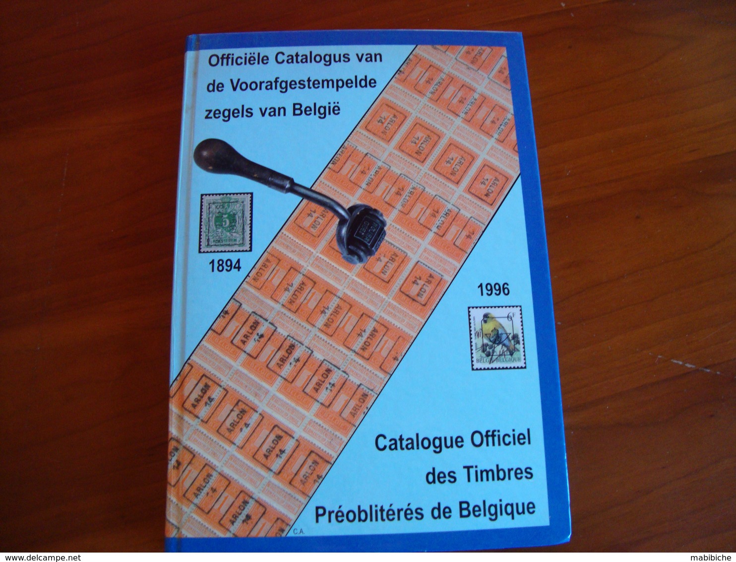 Catalogue Officiel De Timbres Préoblitérés De Belgique. - Afstempelingen