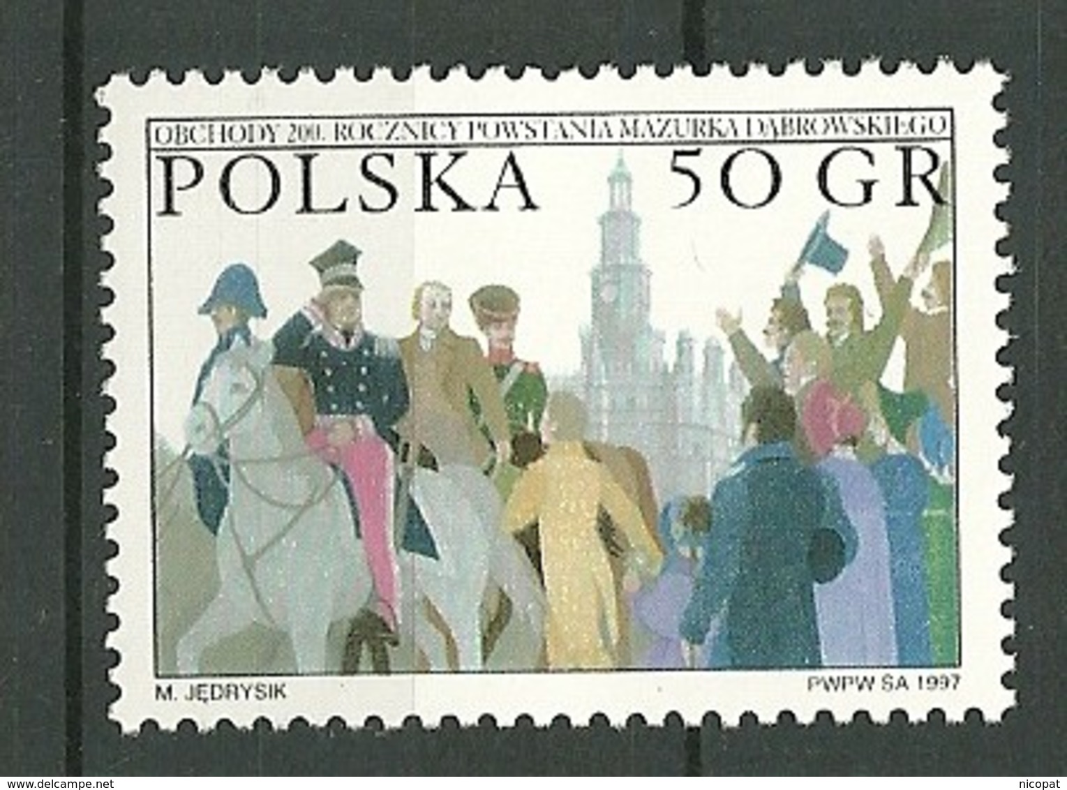 POLAND MNH ** 3450 BICENTENAIRE DE L'HYMME NATIONAL DABROWSKI MAZURKA. GENERAL, Cheval Musique - Neufs