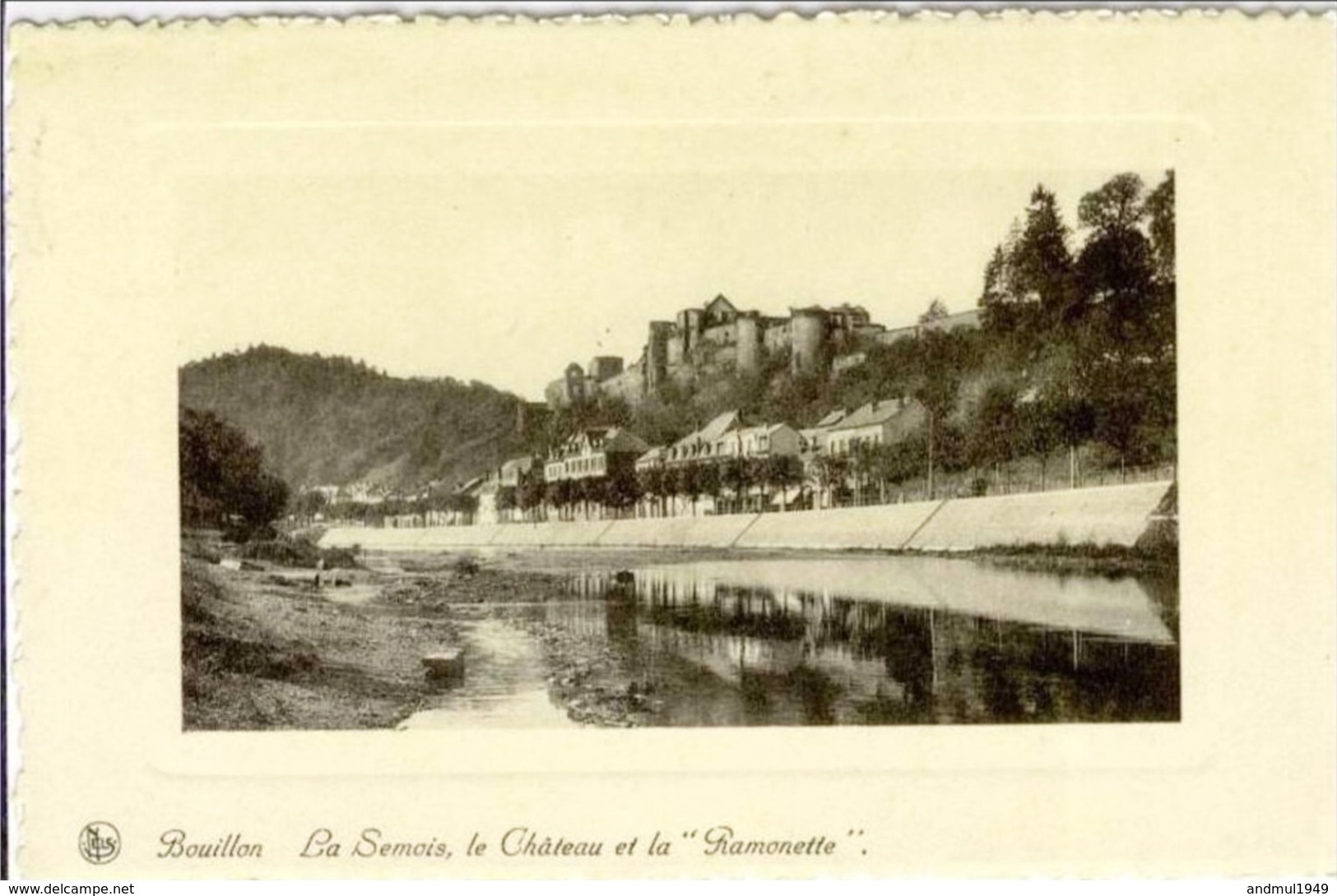 BOUILLON - La Semois, Le Château Et La Ramonette - Ern. Thill N° 7 - Bouillon