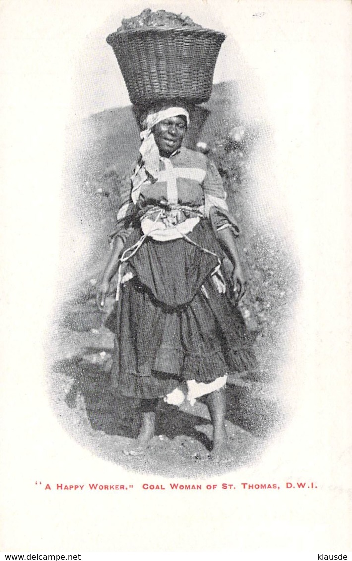"A Happy Worker." Goal Woman Of St.Thomas,D.W.I. - Jungferninseln, Amerik.