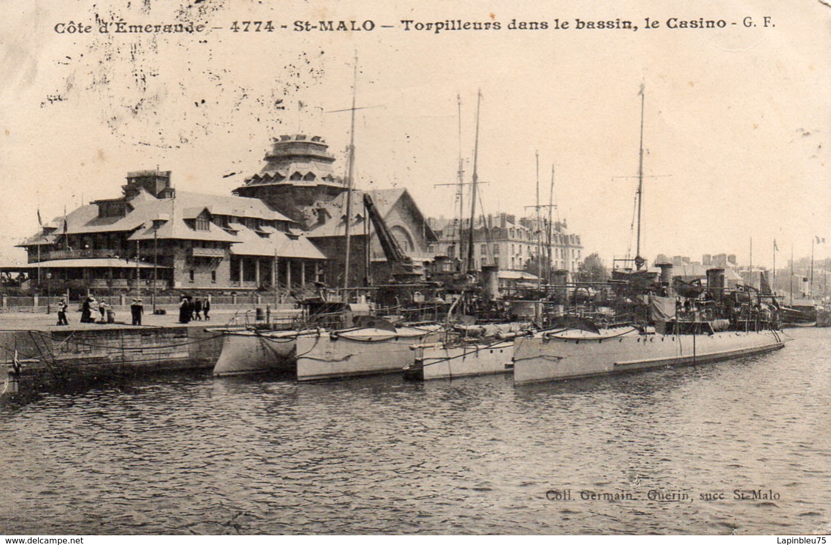 CPA 35 Ille Et Vilaine Saint Malo 4774 Côte D'émeraude Torpilleurs Dans Le Bassin, Le Casino - Saint Malo