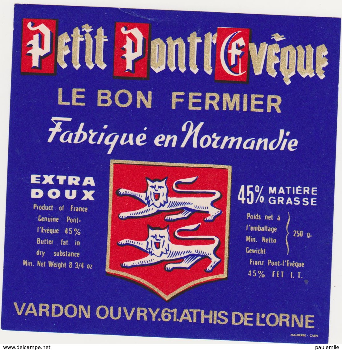 ETIQUETTE DE PETIT PONT L EVEQUE  VARDON OUVRY ATHIS DE L ORNE 61 AC - Fromage