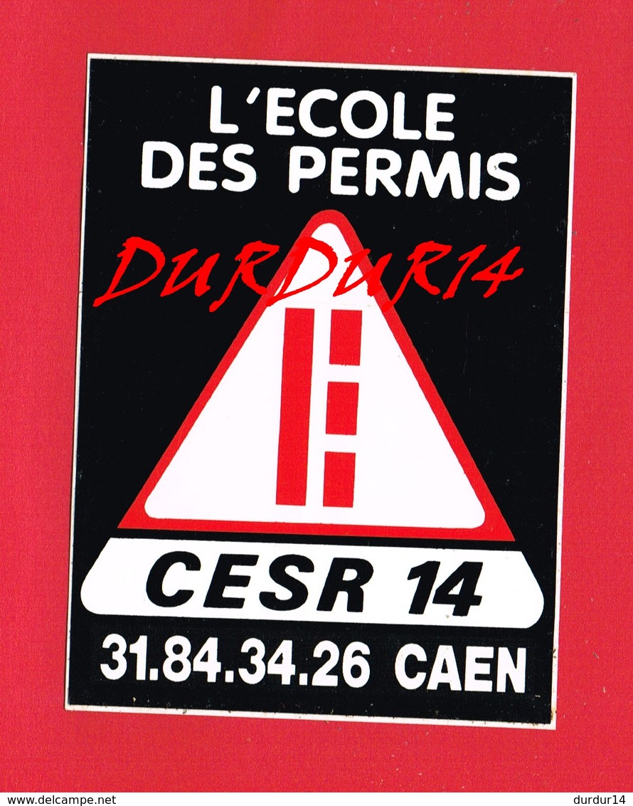 1 Autocollant  ECOLE DES PERMIS CESR 14 CAEN - Autocollants