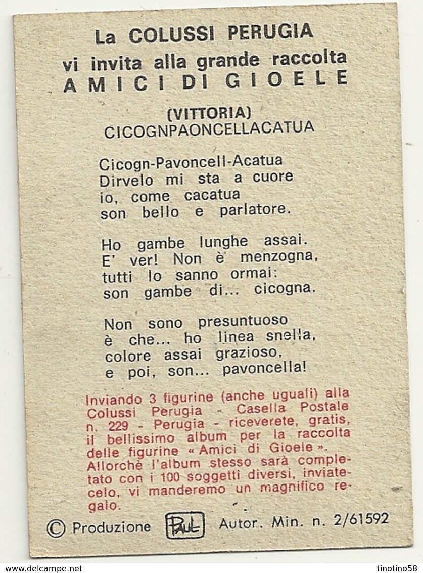 FIGURINE GIOELE   COLUSSI  PERUGIA-- ANNI  50-60  RARE --9  PEZZI - Otros & Sin Clasificación