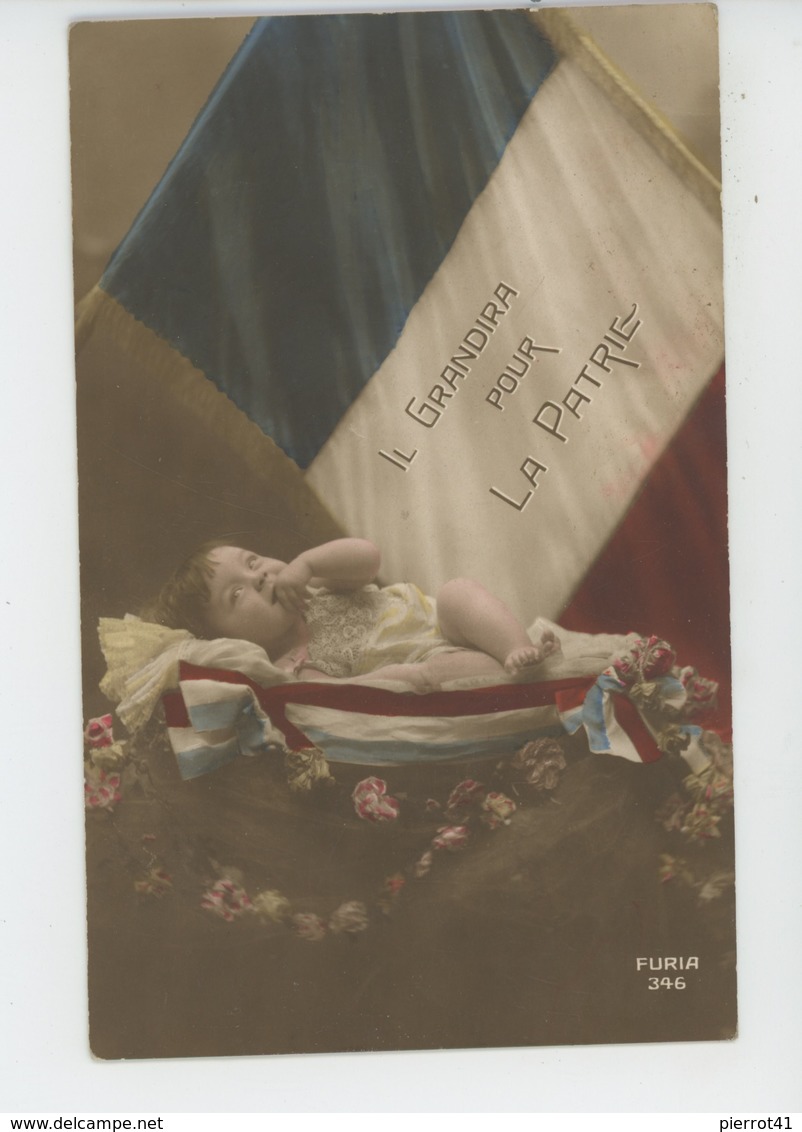 GUERRE 1914-18 - Jolie Carte Fantaisie Bébé Et Drapeau Tricolore "IL GRANDIRA POUR LA PATRIE " - Guerre 1914-18