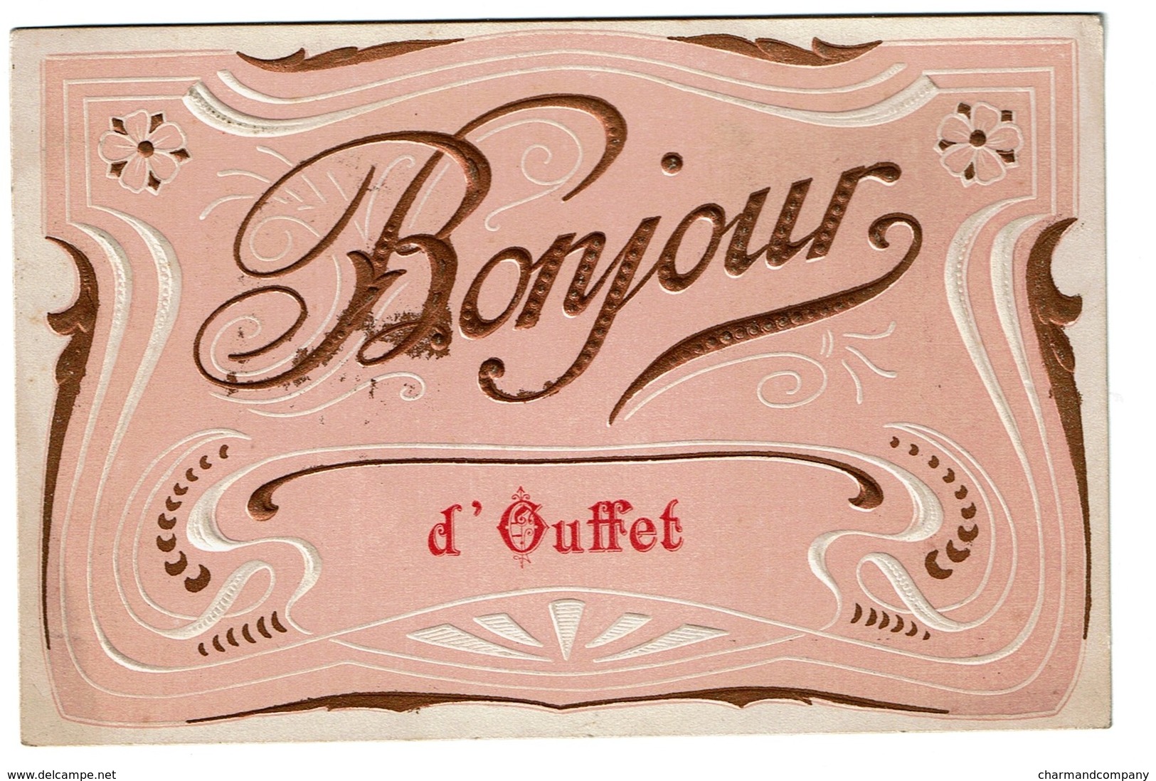 Ouffet - Carte Gaufrée - Bonjour D'Ouffet - 1910 - 2 Scans - Ouffet