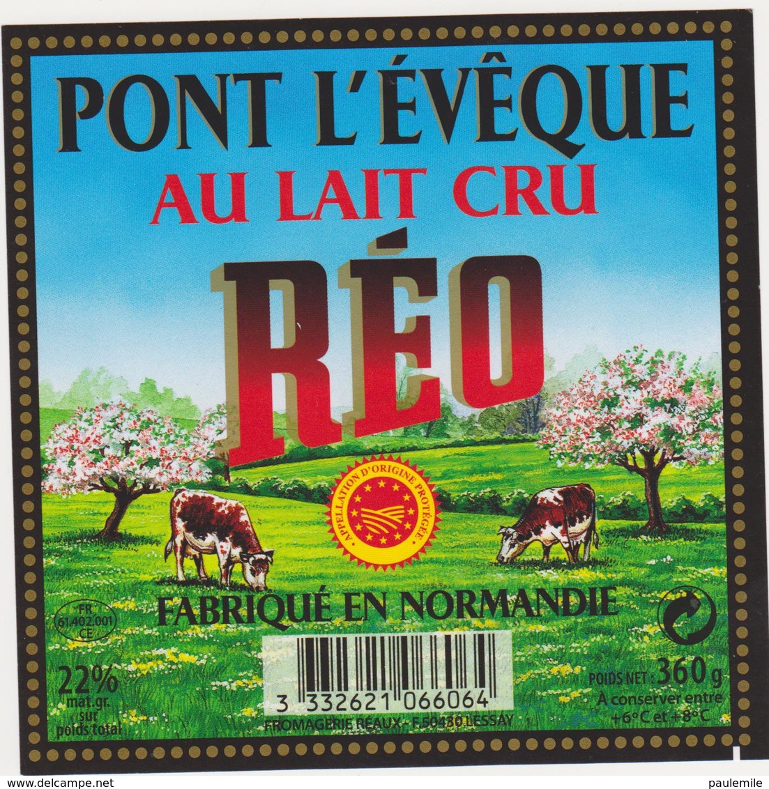 ETIQUETTE DE PONT L'EVEQUE REO FAB. PAR GILLOT ST HILAIRE DE BRIOUZE 61 402 - Fromage