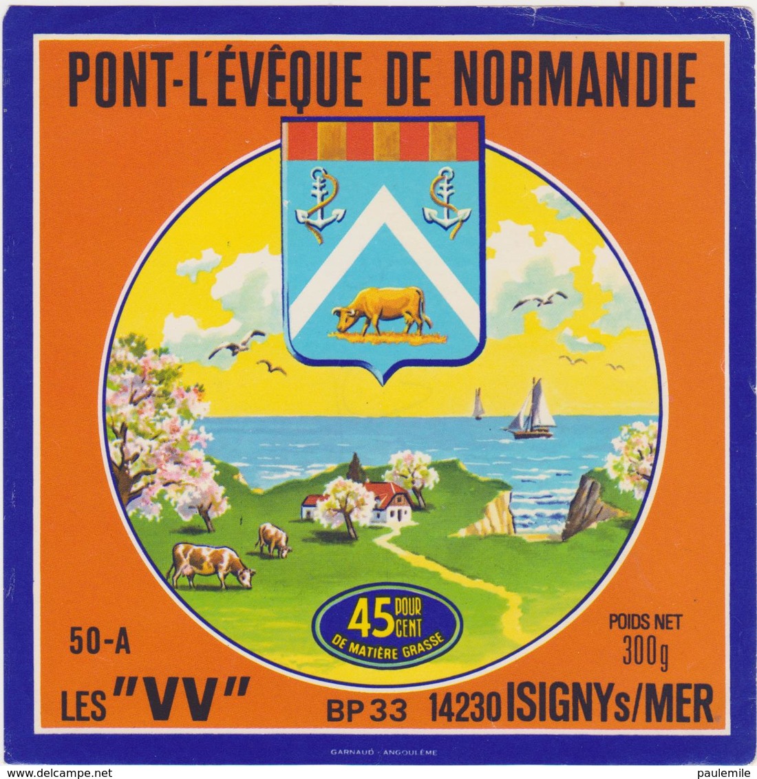 ETIQUETTE DE PONT L'EVEQUE LANQUETOT LES VEYS 50 A - Fromage