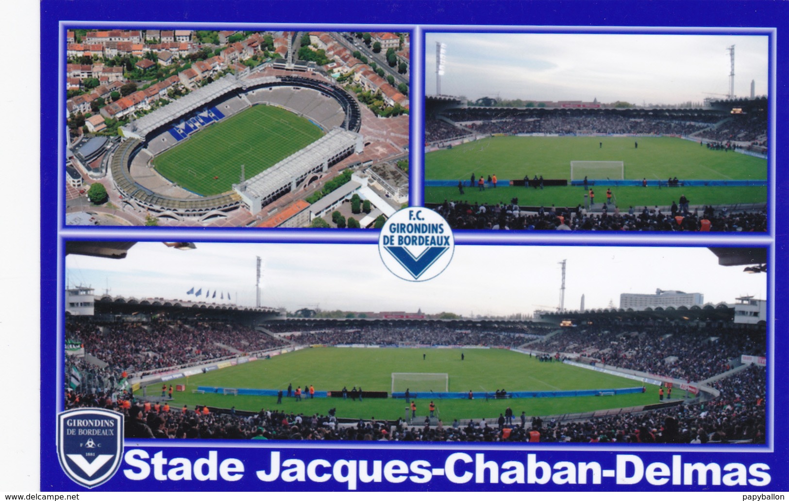 CARTE DE STADE DE. BORDEAUX  FRANCE   STADE JACQUES CHABAN-DELMAS    #  DG. 066 - Football