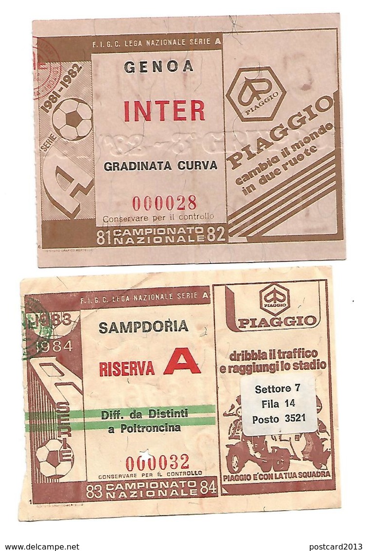 2 BIGLIETTI PARTITE CALCIO , GENOA - INTER 1981/82 E SAMPDORIA 1983/84 . - Altri & Non Classificati