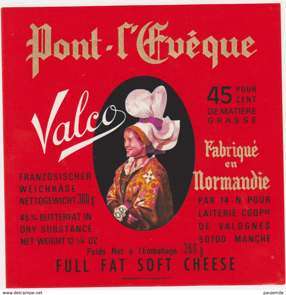 ETIQUETTE DE PONT L'EVEQUE GAUTIER/LEVASSEUR LISIEUX  14 N POUR COOP. LAIT. DE VALOGNES - Fromage