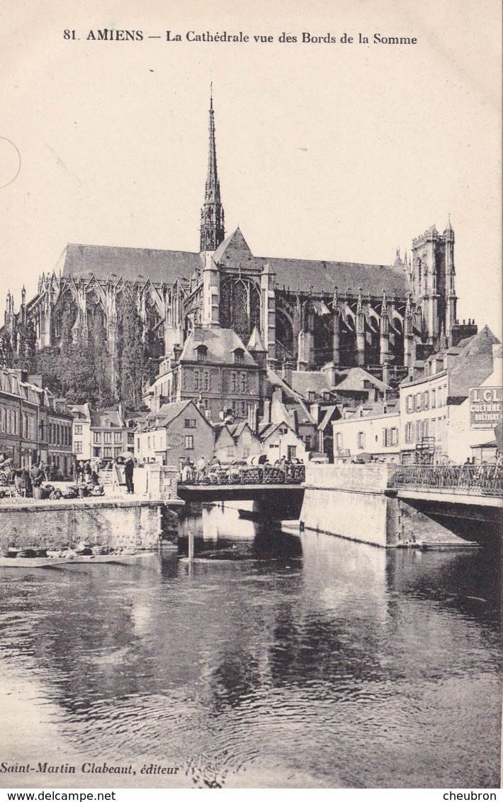 80.  AMIENS. CPA. LA CATHEDRALE VUE DES BORDS DE LA SOMME - Amiens