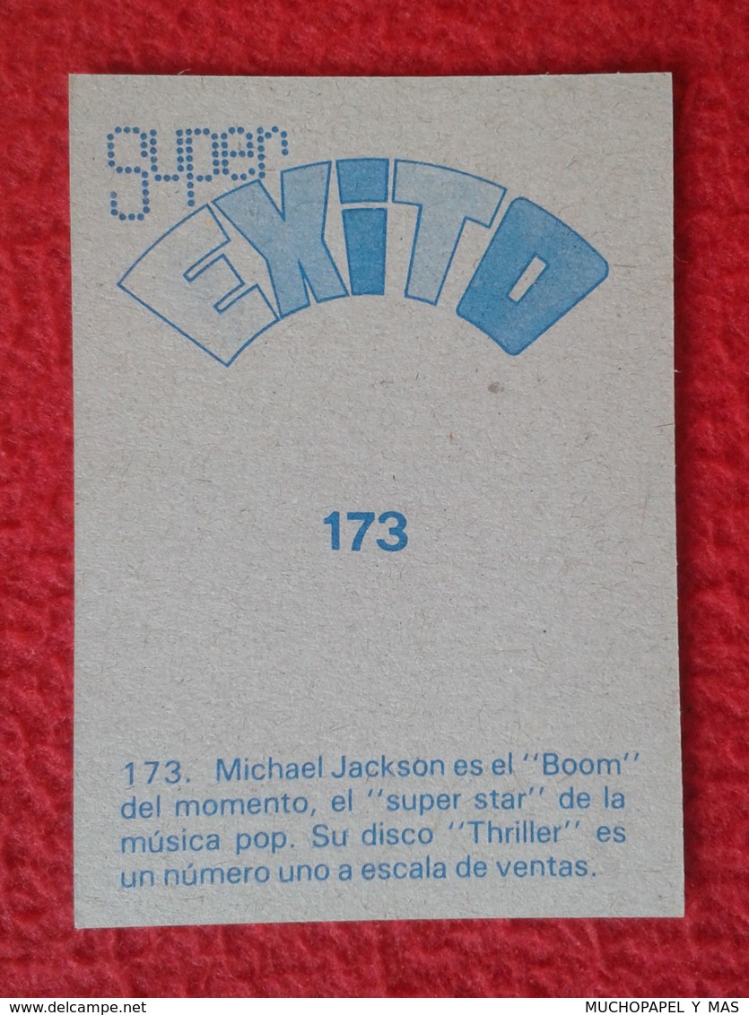 SPAIN ANTIGUO CROMO RARE OLD COLLECTIBLE CARD SUPER ÉXITO MICHAEL JACKSON Nº 173 CANTANTE SINGER INDIANA...MUSIC MÚSICA - Otros & Sin Clasificación