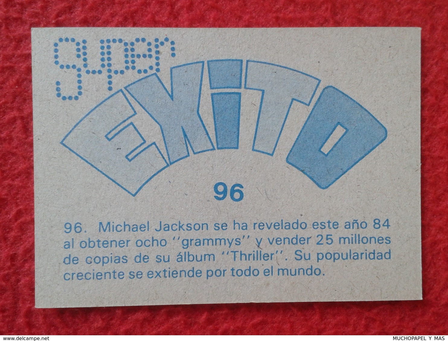 SPAIN ANTIGUO CROMO RARE OLD COLLECTIBLE CARD SUPER ÉXITO MICHAEL JACKSON Nº 96 CANTANTE SINGER INDIANA...MUSIC MÚSICA - Otros & Sin Clasificación