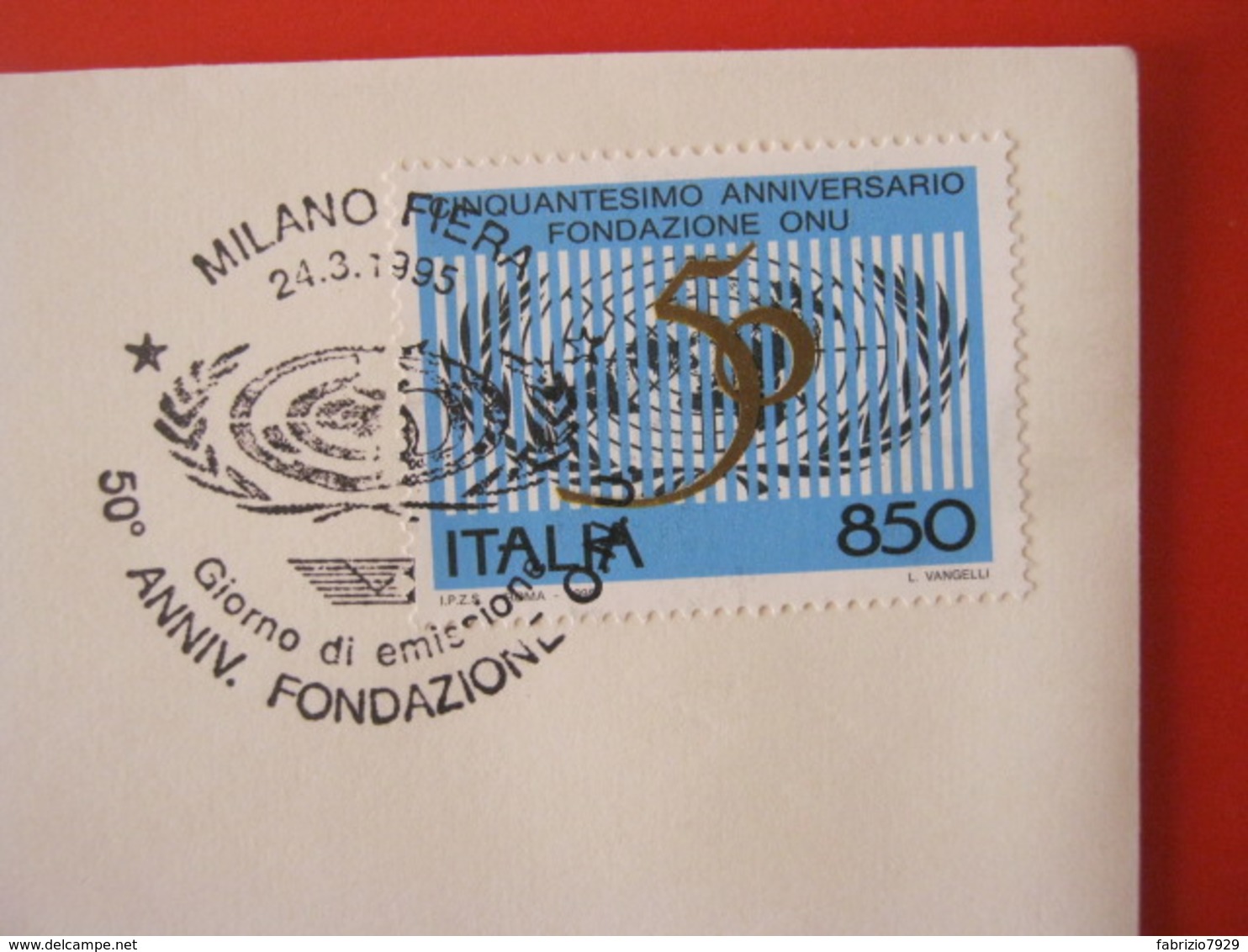 A.09 ITALIA ANNULLO - 1995 MILANO FIERA 50 ANNI FONDAZIONE ONU O.N.U. NAZIONI UNITE FDC - ONU