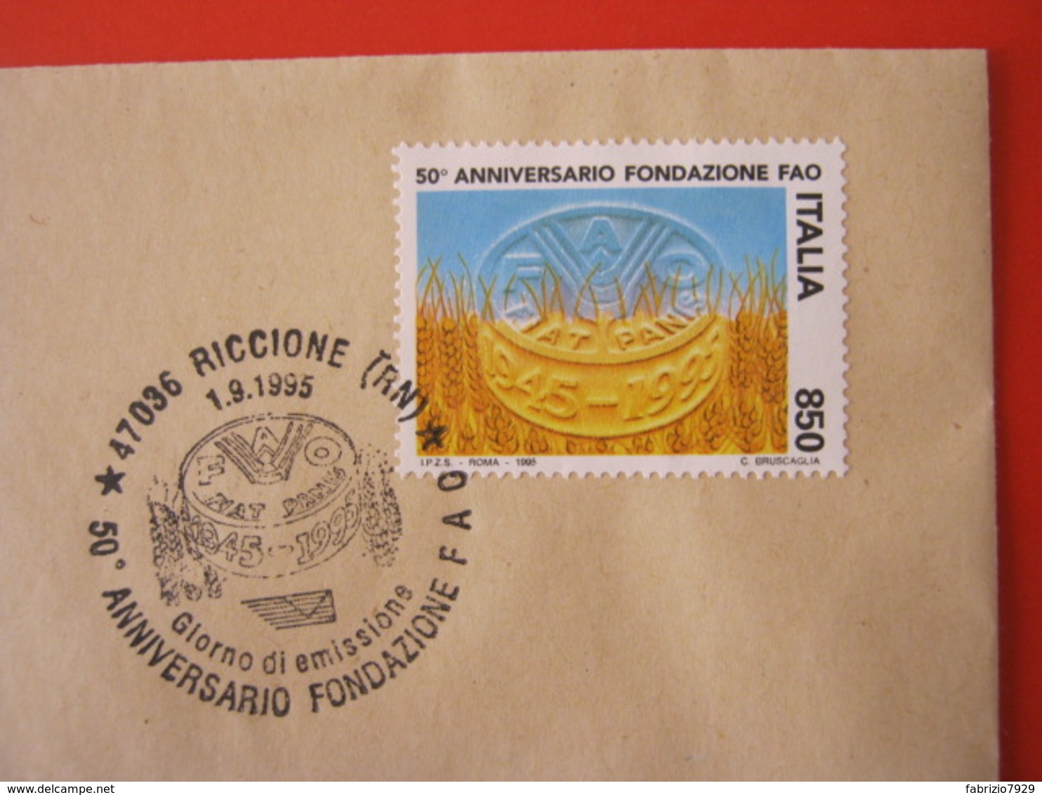 A.09 ITALIA ANNULLO - 1995 RICCIONE RIMINI 50 ANNI FONDAZIONE FAO F.A.O. ORGANIZZAZIONE CIBO ALIMENTAZIONE FDC - Against Starve