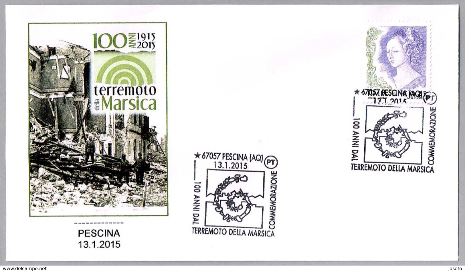 100 Años Del TERREMOTO Della Marsica - 100 Years Of Earthquake. Pescina, L'Aquila, 2015 - Andere & Zonder Classificatie