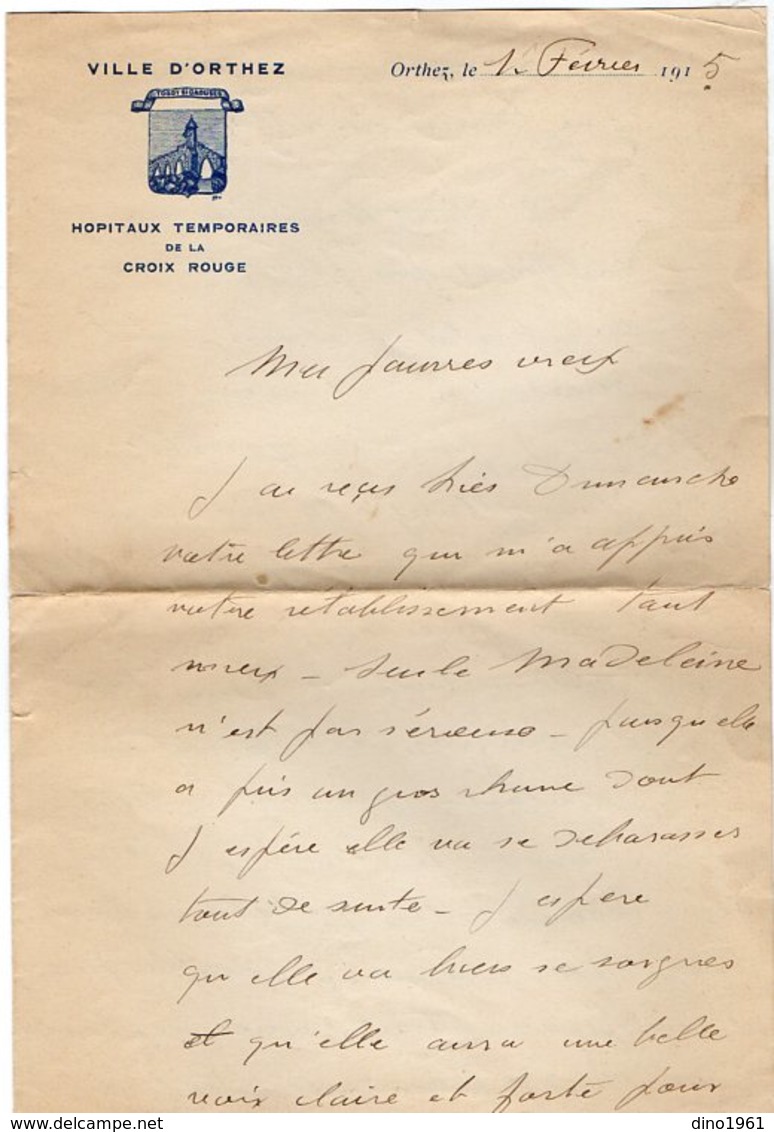 VP14.582 - Guerre 14 / 18 - Ville D'ORTHEZ Hopitaux Temporaires De La Croix  Rouge 1915 - Lettre D'un Docteur ?? - Manuscripts