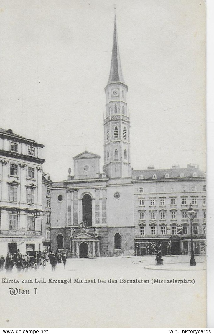 AK 0162  Wien - Kirche Zum Heil. Erzengel Michael Bei Den Barnabiten ( Michaelerplatz ) Um 1905-1910 - Kirchen