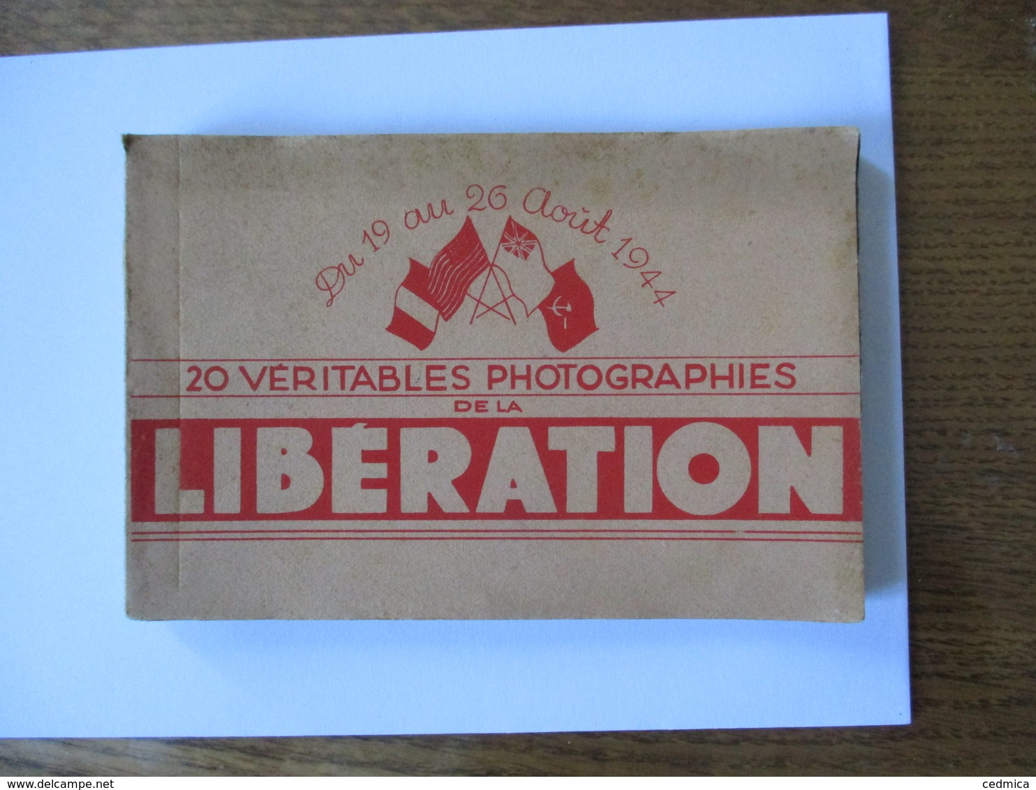 20 VERITABLES PHOTOGRAPHIES DE LA LIBERATION DU 19 AU 26 AOUT 1944 EDITIONS O. P.- DIFFUSE PAR PHOTO-PRESSE-LIBERATION - Guerre 1939-45