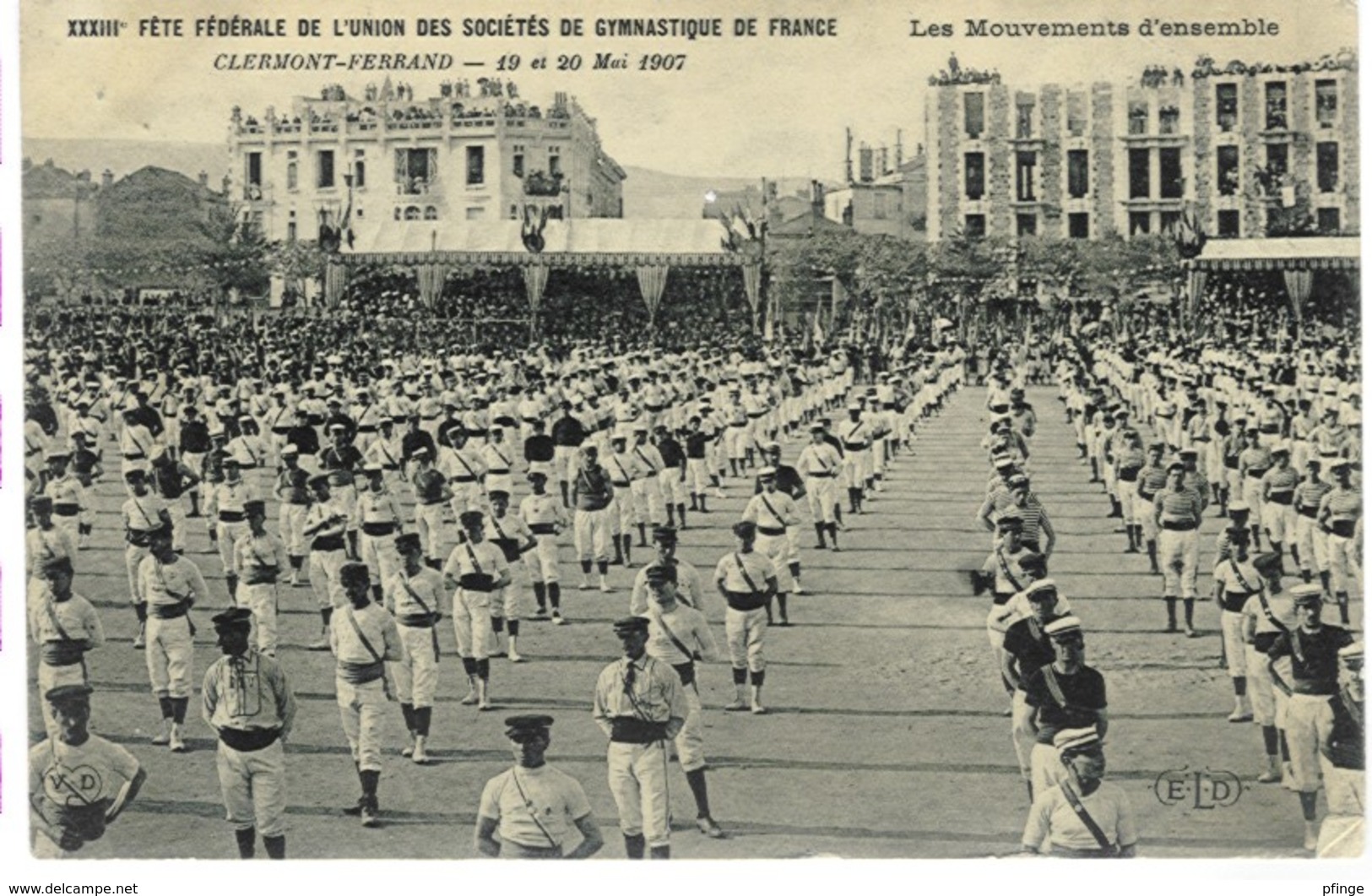 Clermont-Ferrand - Union Des Sociétés De Gymnastique De France, 1907 ( Les Mouvements D'ensemble ), 1907 - Gymnastique