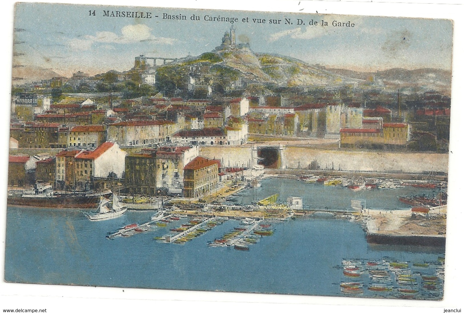 MARSEILLE . BASSIN DU CARENAGE ET VUE SUR N-D DE LA GARDE . CARTE COLORISEE AFFR AU VERSO LE 10 XII 1931 . 2 SCANES - Joliette, Zone Portuaire