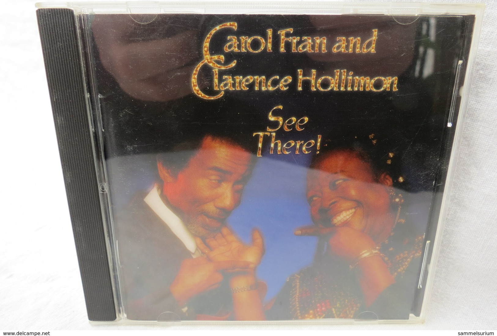 CD "Carol Fran And Clarence Hollimon" See There! - Soul - R&B