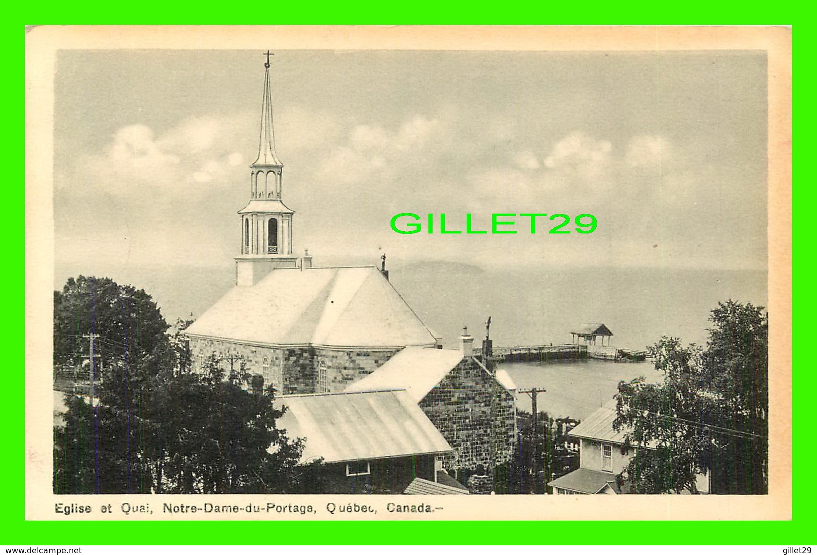 NOTRE-DAME-DU-PORTAGE, QUEBEC - VUE DE L'ÉGLISE ET DU QUAI - CIRCULÉE EN 1960 - PECO - - Autres & Non Classés