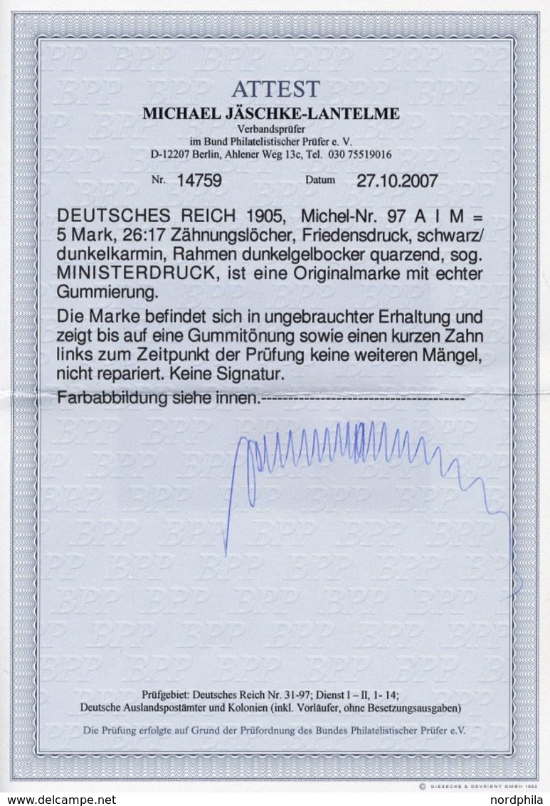 Dt. Reich 97AIM *, 1905, 5 M. Ministerdruck, Rahmen Dunkelgelbocker Quarzend, Feinst (Gummitönung Und Ein Kurzer Zahn),  - Sonstige & Ohne Zuordnung