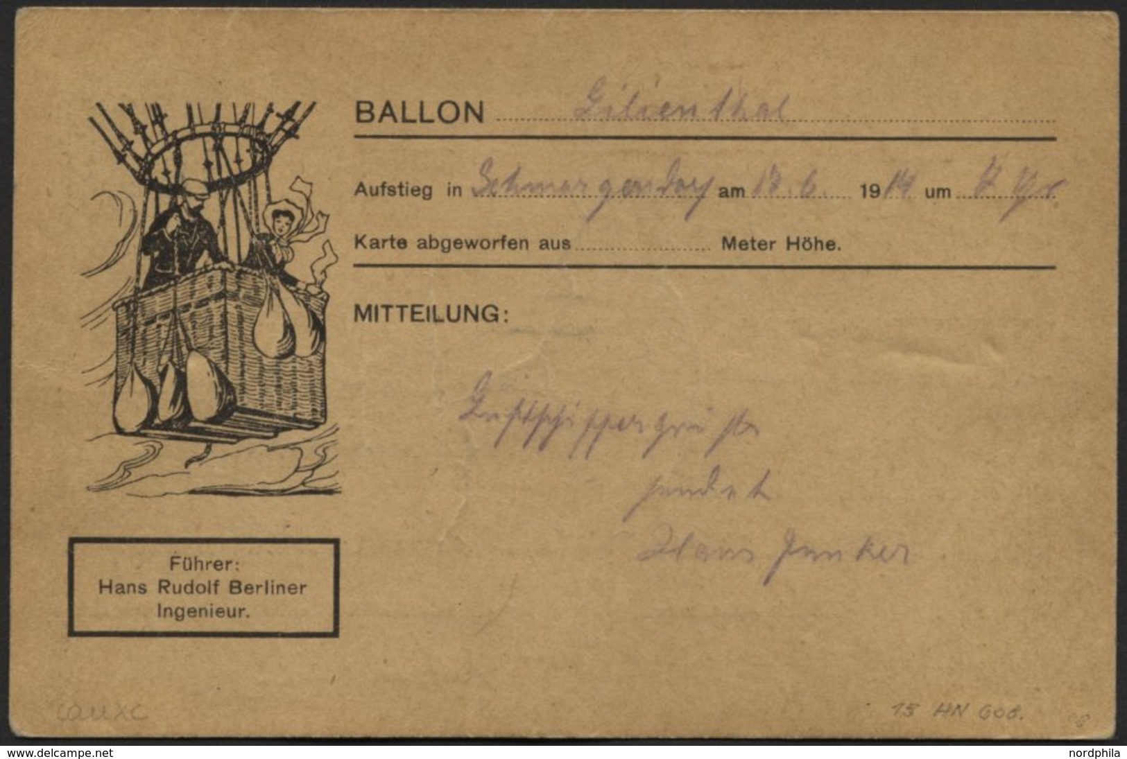 BALLON-FAHRTEN 1897-1916 17.6.1914, Berliner Verein Für Luftschiffahrt, Abwurf Vom Ballon LILIENTHAL Und Fundvermerk, Po - Fesselballons