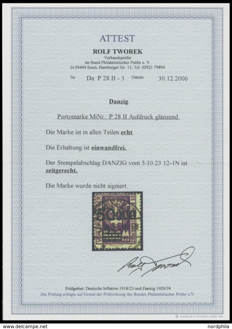 PORTOMARKEN P 28II O, 1923, 50000 Auf 500 M Dunkelpurpur, Aufdruck Glänzend, Zeitgerechte Entwertung DANZIG, Pracht, Fot - Sonstige & Ohne Zuordnung