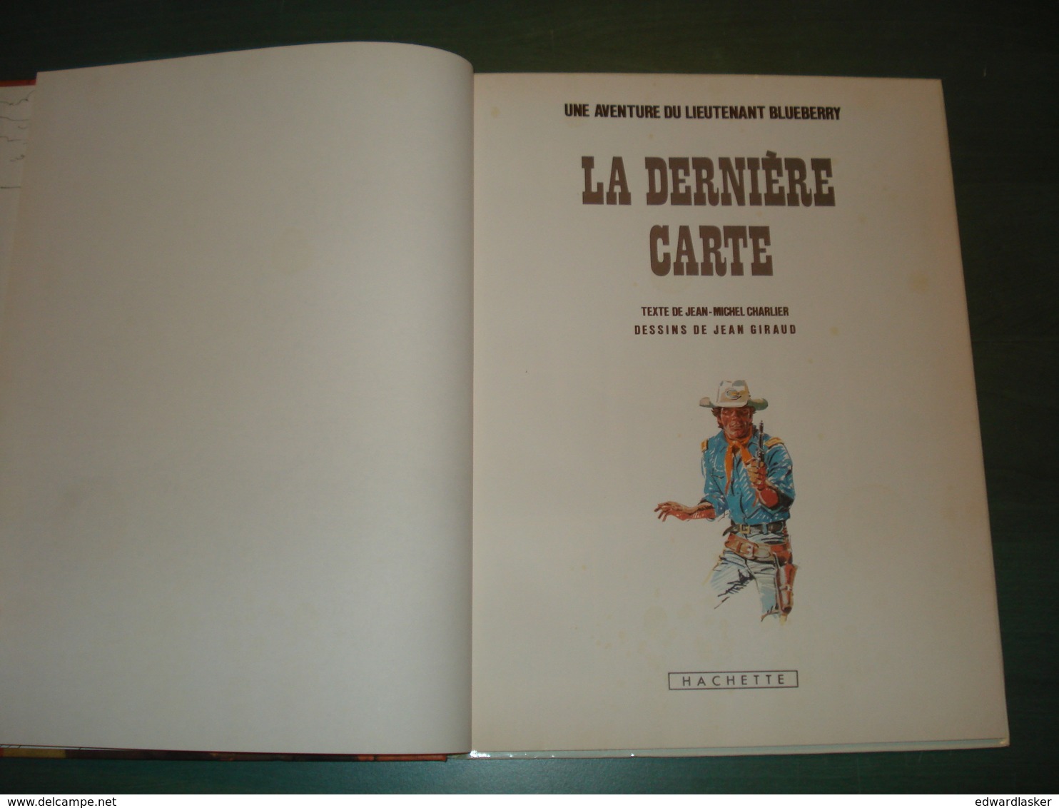BLUEBERRY 21 (24) : La Dernière Carte - Charlier Giraud - EO Hachette 1983 - Très Bon état - Blueberry