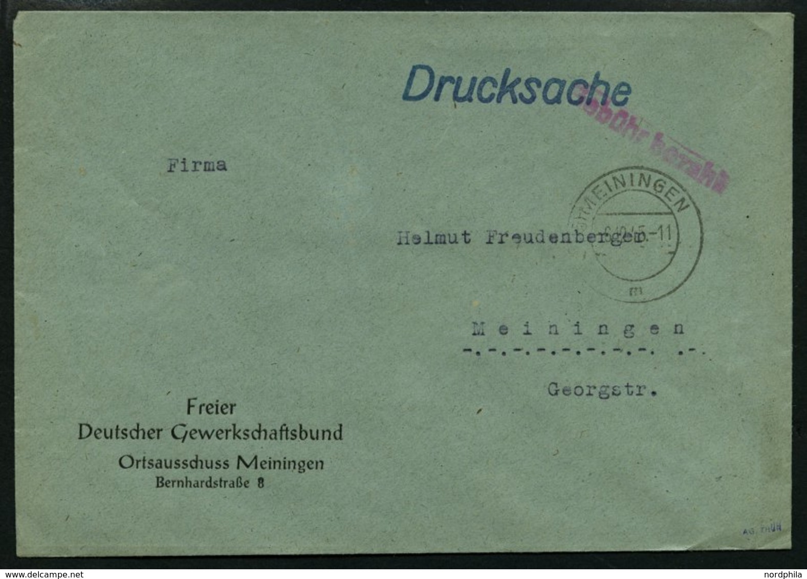 ALL. BES. GEBÜHR BEZAHLT MEININGEN, 6.12.45, Roter L1 Gebühr Bezahlt, Auf Drucksache, Pracht, Gepr. AG THÜR - Sonstige & Ohne Zuordnung