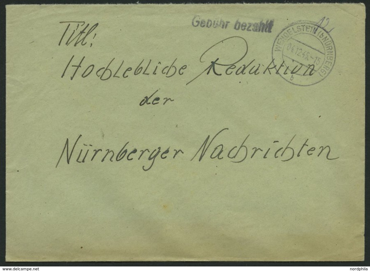 ALL. BES. GEBÜHR BEZAHLT WENDELSTEIN(b NÜRNBERG), 04.12.45, L1 Gebühr Bezahlt, Prachtbrief - Sonstige & Ohne Zuordnung