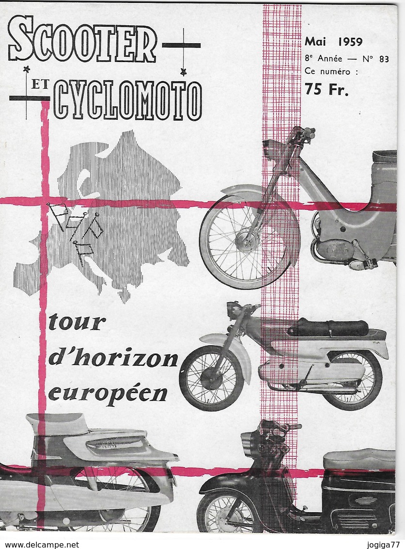 Scooter Et Cyclomoto - N°83 Mai 1959 - Quickly T - Essai Peripoli Guilietta - Auto/Moto