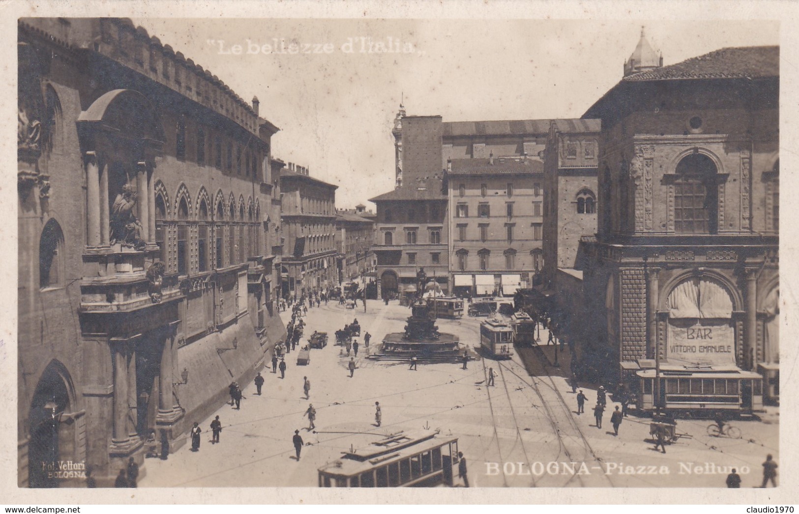 CARTOLINA - POSTCARD - BOLOGNA -  " LE BELLEZZE D' ITALIA ,, PIAZZA NETTUNO - Bologna