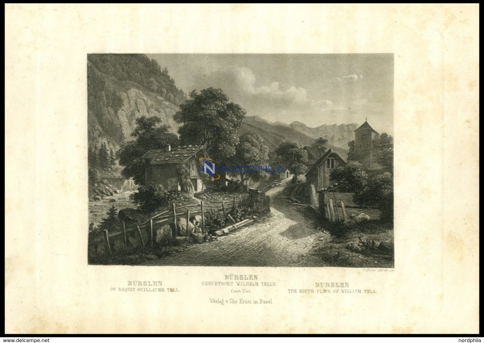 BÜRGLEN/KANTON URI: Geburtsort Von Wilhelm Tell, Gesamtansicht, Sta-St Von Huber Um 1840 - Litografia