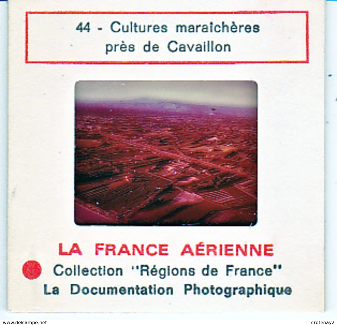 Photo Diapo Diapositive Slide La France Aérienne N°44 Cultures Maraîchères Près De Cavaillon VOIR ZOOM - Diapositives