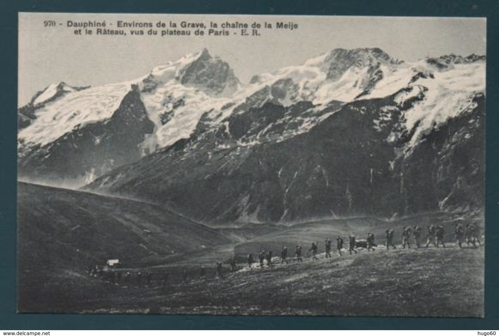 Environs De La Grave, La Châine De La Meije Et Le Râteau,vus Du Plateau De Paris - Autres & Non Classés