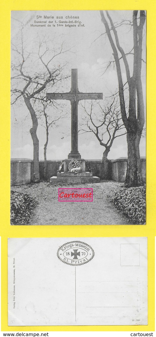 CPA Sainte-Marie-aux-Chênes 57 ֎ Monument Aux MORTS 1er Brigade Infanterie Guerre Franco Allemande 1870 ֎ - Autres & Non Classés